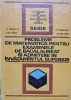 PROBLEME DE MATEMATICA PENTRU EXAMENELE DE BACALAUREAT SI ADMITERE IN INVATAMANTUL SUPERIOR-C. IONESCU-TIU,-174957
