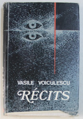 RECITS par VASILE VOICULESCU , 1983 foto