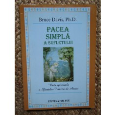 Bruce Davis - Pacea simpla a sufletului (editia 2004)