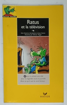 RATUS ET LA TELEVISION par JEANINE et JEAN GUION , illustree par OLIVIER VOGEL , 1991 foto