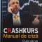 Crashkurs. Manual de criza. Cum sa va gestionati banii &ndash; Dirk Muller