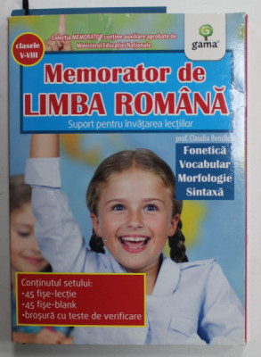 MEMORATOR DE LIMBA ROMANA de CLAUDIA BENCHEA , 45 DE FISE - LECTIE , 45 FISE - BLANK , BROSURA CU TESTE DE VERIFICARE , CLS. V- VIII , 2013 foto
