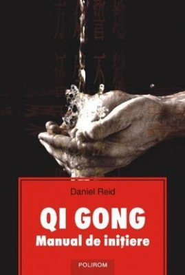 Qi Gong - Manual de inițiere foto