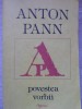 Povestea Vorbii - Anton Pann - Roman Beletristica, Editura Hyperion, 1992, 407 pagini