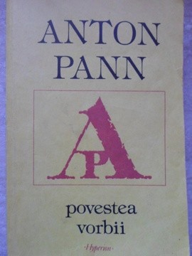 POVESTEA VORBII-ANTON PANN-217722