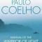 Paulo Coelho Manual of the Warrior of Light