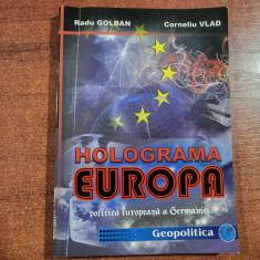 Holograma Europa-politica europeana a Germaniei de Radu Golban,Corneliu Vlad