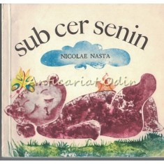 Sub Cer Senin - Nicolae Nasta