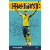 Ibrahimovic - Focihős&ouml;k 10. - Tom Oldfield