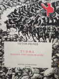 Victor Frunza - Turma. Romanul unei vizite de lucru (1992)