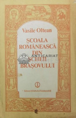 Scoala romaneasca din scheii Brasovului - 1989 - Vasile Oltean (Y87) foto