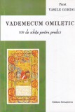 Vasile Gordon - Vademecum omiletic. 100 de schite pentru predici la toate