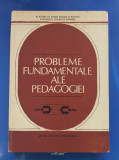 Probleme Fundamentale ale Pedagogiei - coord. Dimitrie Todoran