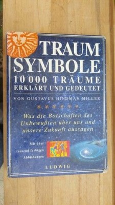 Traum Symbole. 10,000 Traume erklart und gedeutet - Miller Gustavus Hindman foto