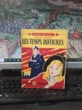 Charles Dickens, Les Temps Difficiles, Editions hier et aujourd'hui, Paris 1948, 246
