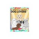 Adult coloring book for dog lovers: Beautiful dog designs