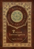 Poirot Investigates (Royal Collector&#039;s Edition) (Case Laminate Hardcover with Jacket)