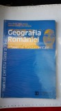 GEOGRAFIA ROMANIEI PROBLEME FUNDAMENTALE CLASA A XII A HUMANITAS, Clasa 12, Geografie