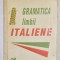 GRAMATICA LIMBII ITALIENE de HARITINA GHERMAN, RODICA SARBU, EDITIA A II-A , 1994