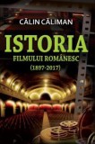 Istoria filmului romanesc (1897-2017) - Fundatia culturala Ideea Europeana