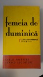 Cumpara ieftin CARLO FRUTTERO, FRANCO LUCENTINI-FEMEIA DE DUMINICA