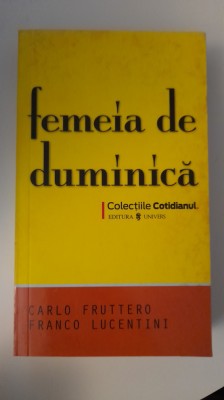 CARLO FRUTTERO, FRANCO LUCENTINI-FEMEIA DE DUMINICA foto