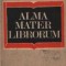 Alma Mater Librorum