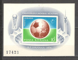 Romania.1974 C.M. de fotbal MUNCHEN-Bl. nedantelat DR.347, Nestampilat