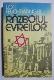Cumpara ieftin Razboiul evreilor - Lion Feuchtwanger - Carte
