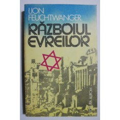 Razboiul evreilor - Lion Feuchtwanger