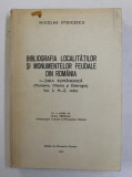 BIBLIOGRAFIA LOCALITATILOR SI MONUMENTELOR FEUDALE DIN ROMANIA de N. STOENESCU , VOLUMUL 2