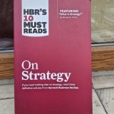 Hbr s 10 Must Reads on Strategy (Including Featured Article what Is Strategy? by Michael E. Porter)