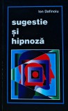 Cumpara ieftin Sugestie si hipnoza - 1996 - Ion Dafinoiu (C456)