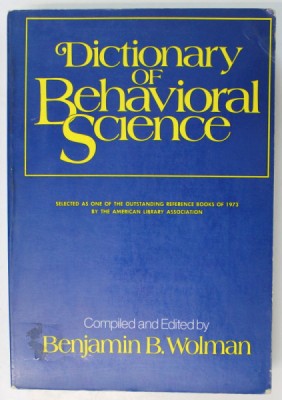 DICTIONARY OF BEHAVIORAL SCIENCE , compiled and edited by BENJAMIN B. WOLMAN , 1973 foto