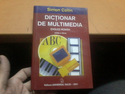 Simon Collin, Dictionar de multimedia englez roman editia a doua, Buc. 2001 029 foto