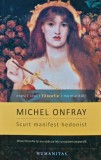 Scurt manifest hedonist - 2013 - Michel Onfray (AB393)