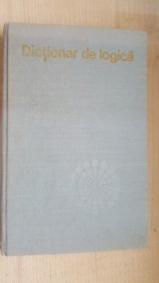 Dictionar de logica- Gheorghe Enescu foto
