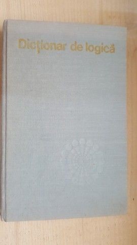 Dictionar de logica- Gheorghe Enescu