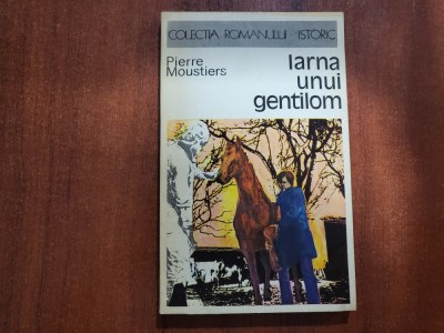 Iarna unui gentilom de Pierre Moustiers foto