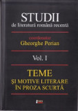 Studii de literatura romana recenta. Volumul I | Gheorghe Perian, 2020