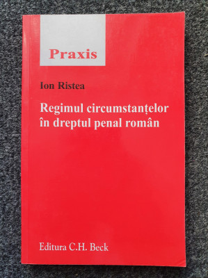 REGIMUL CIRCUMSTANTELOR IN DREPTUL PENAL ROMAN - Ristea foto