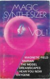 Unknown Artist - Magic Synthesizer Vol 1, Caseta audio