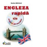Engleza rapida (curs practic + CD) - Emilia Neculai