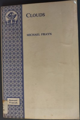 MICHAEL FRAYN - CLOUDS (A PLAY) [SAMUEL FRENCH / LONDON, 1977] [LIMBA ENGLEZA] foto