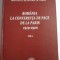 Romania la conferinta de pace de la Paris 1919-1920 Vol. 1 Documente Diplomatice - D. Preda, I. Chiper, A. Ghisa