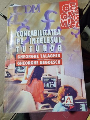 Contabilitatea pe intelesul tuturor - Gheorghe Talaghir foto