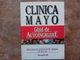 CLINICA MAYO , GHID DE AUTOINGRIJIRE