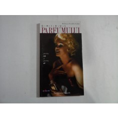 GHIDUL PARFUMULUI - REBECCA VEUILLET-GALLOT - PENTRU EA SI PENTRU EL
