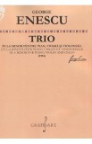 Trio in la minor pentru pian, vioara si violoncel - George Enescu