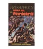 Walker Percy - Mirajul Fericirii - 125997